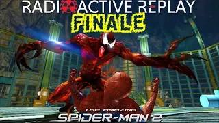 Radioactive Replay - The Amazing Spider-Man 2 FINALE - C is for Carnage!