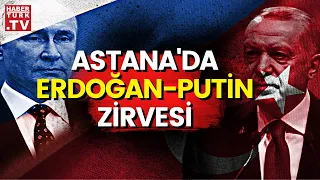 Gözler Erdoğan-Putin görüşmesinde!