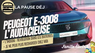 Nouvelle Peugeot E-3008 : mieux que Tesla Model Y ? Et autres news…