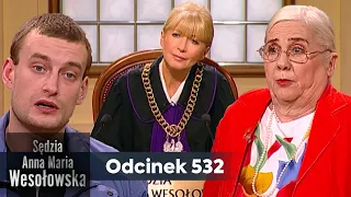 Sędzia Anna Maria Wesołowska odc. 532 👩🏼‍⚖️