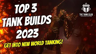 Top 3 Tank Builds New World 2023