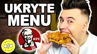 Spróbowaliśmy UKRYTEGO Menu KFC