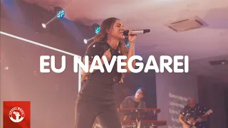 Gabriela Rocha - Eu Navegarei / Ministração | Ao Vivo No Holy Fest 2021