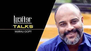 Murali Gopy Talks About Lucifer #LTalks | Mohanlal | Prithviraj Sukumaran | Manju Warrier