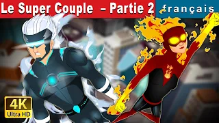 Le Super Couple  – Partie 2 |  The Super Couple 2 in French  | @FrenchFairyTales