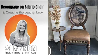 How to Decoupage on to a Fabric Chair & Create the Leather Look.  Total Chair Reimagined