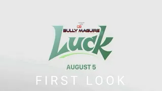 Bully Maguire in the Luck (2022) | First Look