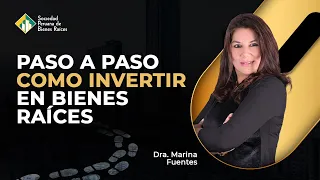 Paso a Paso como Invertir en Bienes Raíces