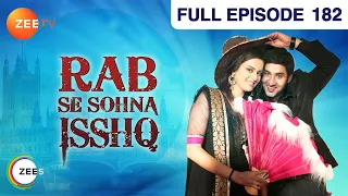 Rab Se Sona Ishq - Hindi Serial - Full Episode - 182 - Ashish Sharma, Ekta Kaul - Zee Tv
