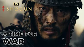 Shōgun || A Time For War