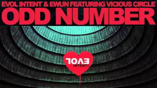 Evol Intent & Ewun feat. Vicious Circle - Odd Number (The Surge) [original mix]