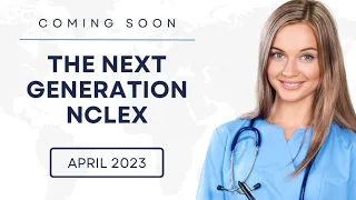 Coming Soon: The Next Generation NCLEX-RN Exam 💻🩺🇺🇸