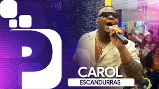 ESCANDURRAS - CAROL | Estúdio P