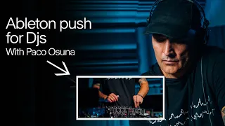 Ableton Push for Djs | Paco Osuna