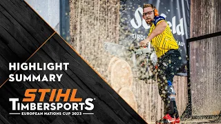 Competition Highlights of the STIHL TIMBERSPORTS® European Nations Cup 2023