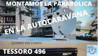 MONTAMOS LA PARABOLICA  EN LA AUTOCARAVANA TESSORO 496 || #UnaVidaEnAutocaravana