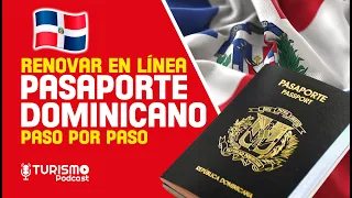 Cómo RENOVAR el PASAPORTE DOMINICANO En Línea PASO por PASO ✅ Rápido y Fácil  #TurismoPodcast