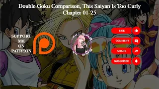 Double Goku Comparison, This Saiyan Is Too Curly | Chapter 01-25 | Audiobook