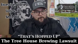 The Tree House Brewing Company Lawsuit | Craft Beer Review