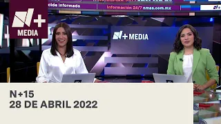 N+15 - 28 de abril 2022