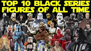 Top 10 Black Series Action Figures OF ALL TIME - 2024 - Figure It Out Ep. 266