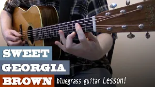 “Sweet Georgia Brown” | Jazz Standard – Doc Watson Intermediate Guitar Lesson with TAB