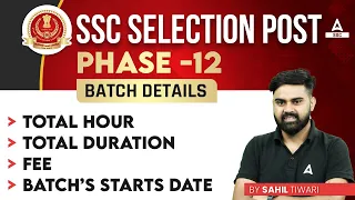 Selection Post Examination Phase 12 2024 | Selection Post Phase 12 Batch Details by Sahil Sir