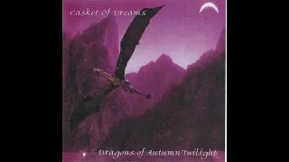 Casket of Dreams - Dragons of Autumn Twilight (1998) (Old-School Dungeon Synth)