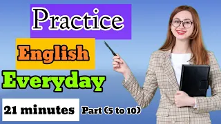 Part (5 to10)  Daily English Conversion/ listen and speak (Question & Answer)