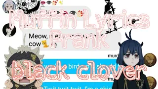 Black clover||black bulls lyrics prank