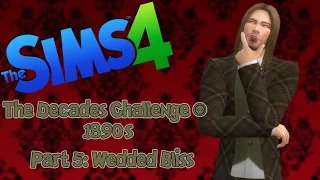 Sims 4 Decades Challenge Part 5: Wedded Bliss