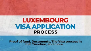 Proof of Funds and Luxembourg Study Visa Application Process  MWC #36