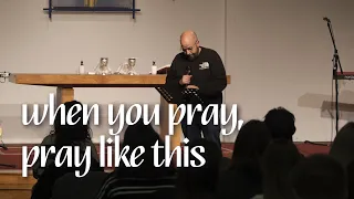 When You Pray, Pray Like This