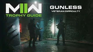 Call of Duty Modern Warfare II -  Gunless Trophy Guide (Veteran, No Deaths, Mission 13 'Alone')
