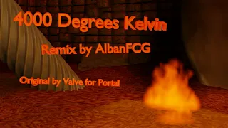 4000 Degrees Kelvin - Remix V1