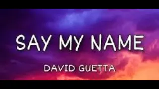 David Guetta - Say My Name Lyrics ft  Bebe Rexha, J Balvin (Slowed + Reverb)