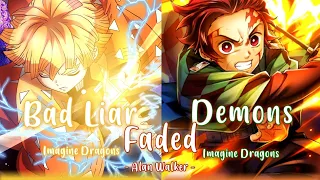 Nightcore - Faded ✗ Demons ✗ Bad Liar (Switching Vocals) - [Alan Walker, Imagine Dragons] - Lyrics