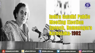 Indira Gandhi Public Meeting Election Speech, Ramanagara Karnataka 1982