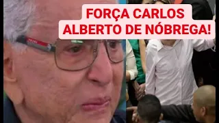 Aos 84 anos Carlos Alberto de Nóbrega é internado: O Brasil ora por ele
