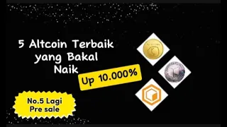 Buy Now ‼️ 5 Altcoin Baru yang Berpotensi Naik Hingga 10.000% TODAY