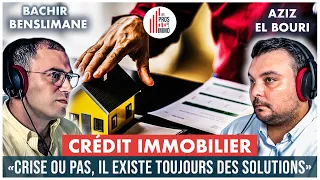 #3 : comment négocier au mieux votre crédit immobilier? (Bachir Benslimane et Aziz El Bouri)