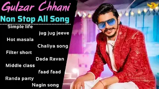 Gulzaar Chhaniwala All Song | New Haryanvi Songs Haryanavi 2021 | Top Hits Song Collection Non Stop