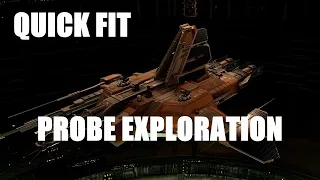 PROBE EXPLORATION FIT - EVE ONLINE QUICK FITS