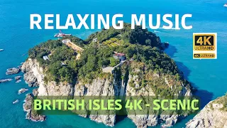 British Isles 4K - Scenic Relaxing Movie with Soothing Music-Part 01