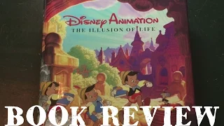 The Illusion of Life - Disney Animation Art Book Review