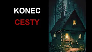 CREEPYPASTA: KONEC CESTY (CZ, SK)