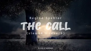 regina spektor - the call (slowed + reverb) (lyrics) | the chronicles of narnia: prince caspian ost