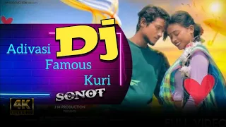 Adivasi Famous Kuri Dj Sonot Babu Full | New Santali Dj 2023 || Dj Sonot Babu Official
