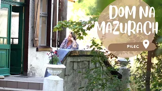 DOM NA MAZURACH | PILEC | IMPULS | MAZURY | VLOG