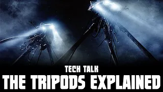 The Tripods Explained - War of The Worlds - Tech Talk